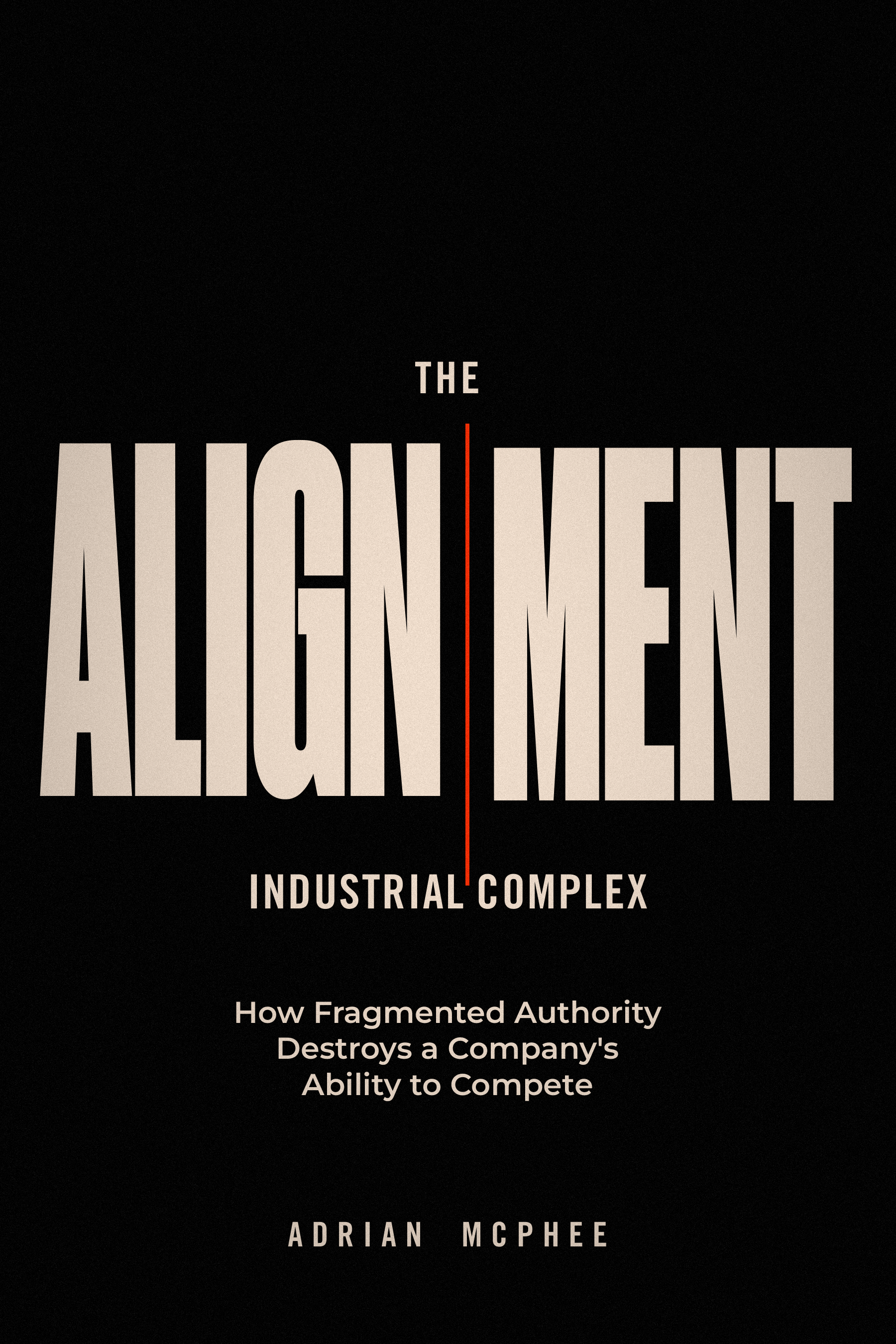 The Alignment-Industrial Complex cover