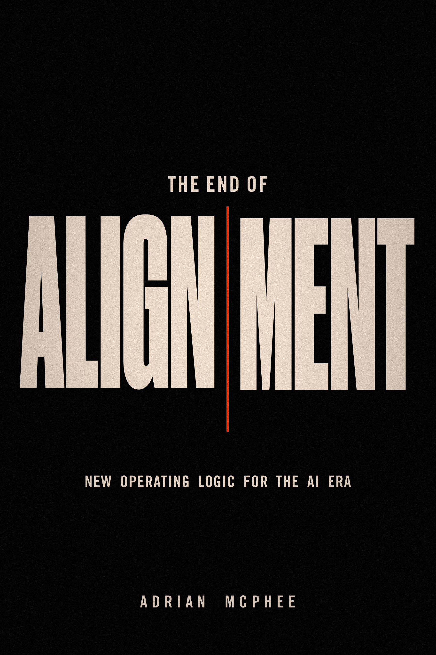 The End of Alignment cover